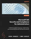 Cover image for Microsoft 365 Security and Compliance for Administrators
