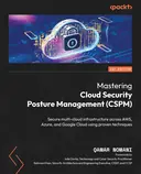 Cover image for Mastering Cloud Security Posture Management (CSPM)
