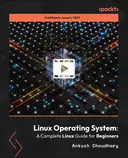 Cover image for Linux Operating System: A Complete Linux Guide for Beginners