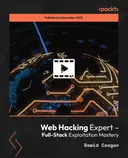 Cover image for Web Hacking Expert - Full-Stack Exploitation Mastery