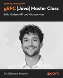 Cover image for gRPC [Java] Master Class: Build Modern API and Microservices