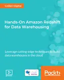Cover image for Hands-On Amazon Redshift for Data Warehousing