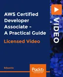Cover image for AWS Certified Developer Associate - A Practical Guide