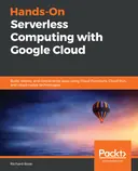 Cover image for Hands-On Serverless Computing with Google Cloud