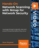 Cover image for Hands-On Network Scanning with Nmap for Network Security