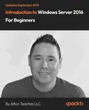 Cover image for Introduction to Windows Server 2016 for Beginners